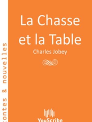 cover image of La Chasse et la Table